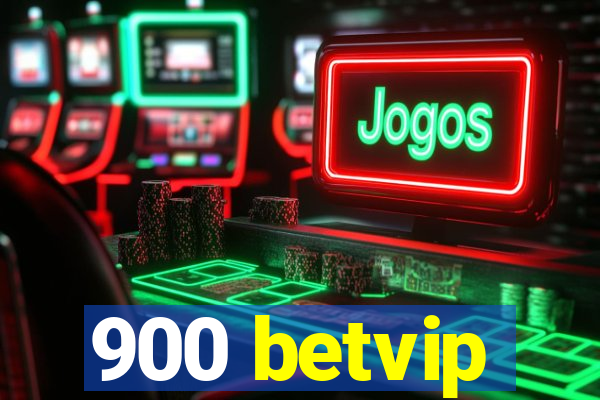 900 betvip